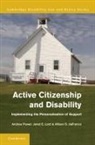 Allison Defranco, Allison S. Defranco, Janet Lord, Janet E. Lord, Andrew Power, Andrew (University of Southampton) Power... - Active Citizenship and Disability