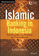 Rifki Ismal, ISMAL RIFKI, Rifki Ismal - Islamic Banking in Indonesia