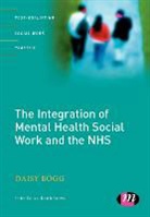 Daisy Bogg - Integration of Mental Health Social Work and the Nhs