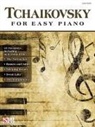 Peter Ilich (COP) Tchaikovsky - Tchaikovsky for Easy Piano