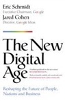 Jared A Cohen, Jared A. Cohen, Eric Schmidt - The New Digital Age