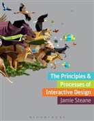 Jamie Steane, Steane Jamie - The Principles and Processes of Interactive Design