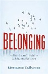 M Guibernau, Montserrat Guibernau, Guibernau Montserrat - Belonging - Solidarity and Division in Modern Societies