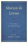 Victor Hugo, John J Janc, John J. Janc, Janc John J. - Marion De Lorme Victor Hugo Epb