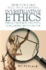 Ian A Gordon, Ian A. Gordon, Ian A. (Charles Sturt University Gordon, Gordon Ian A., Professor Seumas Miller, Professor Seumas Gordon Miller... - Investigative Ethics