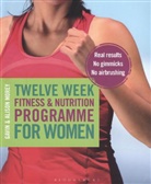 Alison Morey, Gavin Morey, Morey Gavin - Twelve Week Fitness and Nutrition Programme for Women