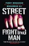 Paddy Monaghan, Monaghan Paddy, Paddy Monaghan - Street Fighting Man