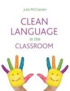 Julie Mccracken, McCracken Julie, Julie McCraken - Clean Language in the Classroom