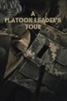 Pete Kilner, Nate Self - A Platoon Leader's Tour