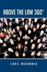 Jibril Mohammed - Above the Law 360°