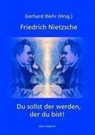 Gerhar Wehr, Gerhard Wehr - Friedrich Nietzsche