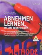 Heike Lemberger, Franc Mangiameli, Franca Mangiameli - Abnehmen lernen.