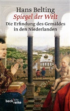 Hans Belting - Spiegel der Welt