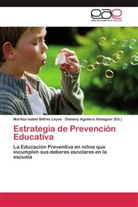 Maritza Isabel Biltres Leyva, Osman Aguilera Almaguer, Osmany Aguilera Almaguer - Estrategia de Prevención Educativa