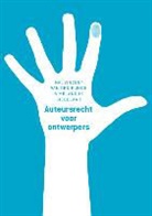 Vincent van den Eijnde, Anouk Siegelaar - Auteursrecht voor ontwerpers