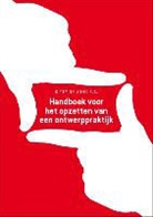 Kitty de Jong - Handboek voor het opzetten van een ontwerppraktijk