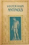 Volter Kilpi - Antinous