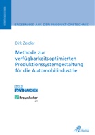 Dirk Zeidler - Methode zur verfügbarkeitsoptimierten Produktionssystemgestaltung für die Automobilindustrie