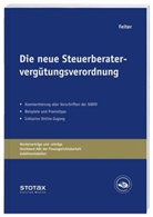 Gregor Feiger, Feite, Gregor Feiter, Zenke - Die neue Steuerberatervergütungsverordnung (StBVV)