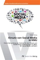 Patrick Malang - Einsatz von Social Media in KMU