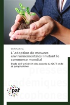 Cécile Castaing, Castaing-c - L adoption de mesures