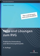 Norbert Schneider - Fälle und Lösungen zum RVG