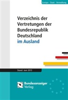 Verzeichnis der Vertretungen der Bundesrepublik Deutschland im Ausland, Ausgabe Juni 2013