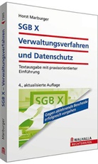 Horst Marburger - SGB X, Verwaltungsverfahren und Datenschutz