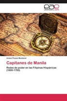 Antoni Picazo Muntaner - Capitanes de Manila