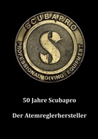 Frank Werthwein - 50 Jahre Scubapro