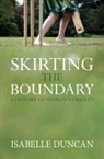 Isabel Duncan, Isabelle Duncan - Skirting the Boundary