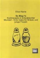 Elise Henle - So Mag I's
