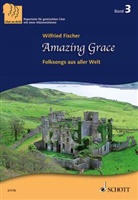 Wilfried Fischer, Wilfried Fischer - Amazing Grace