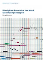 Harry Lehmann - Die digitale Revolution der Musik