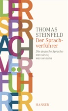 Thomas Steinfeld - Der Sprachverführer