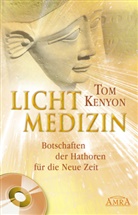 Tom Kenyon, Tom Kenyon - Lichtmedizin, m. Audio-CD