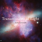 Tom Kenyon - Transmissions of Light, 1 Audio-CD (Audiolibro)