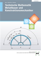 Josef Moos, Hans Werner Wagenleiter, Peter Wollinger - Technische Mathematik Metallbauer und Konstruktionsmechaniker