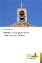 Eric de Beukelaer, Eric De Beukelaer, De beukelaer-e - HOMELIES D'UN JEUNE CURE