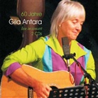 Gila Antara, Gila Antara - 60 Jahre Gila Antara Live In Concert, 2 Audio-CDs (Audio book)