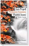 Ivan Pregelj - Plebanus Ioannes. Thabiti kumi