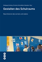 Christina Schmidtlein-Mauderer, Wolfgang Schönig, Schönig Wolfgang, Christina Schmidtlein-Mauderer, Wolfgang Schönig - Gestalten des Schulraums