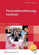 Johanne Beste, Johannes Beste, Ilon Giese, Ilona Giese, Andr Schendekehl, Andrea Schendekehl - Personaldienstleistungskaufleute: 2. Ausbildungsjahr