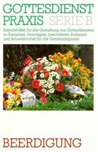 Erhard Domay, Christian Schwarz - GottesdienstPraxis, Serie B: Beerdigung