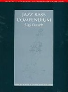 Sigi Busch - Jazz Bass Compendium