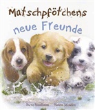 Simon Mendez, Parragon GmbH, Steve Sallman, Steve Smallman, Simon Mendez - Matschpfötchens neue Freunde