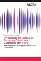 Emmanuel Landa Hernández - Invariancia de Escala en Sistemas Clásicos y Cuánticos con Caos