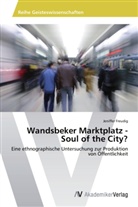 Jeniffer Freudig - Wandsbeker Marktplatz - Soul of the City?
