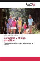 Leticia Isabel Vivar Betancor - La familia y el niño asmático
