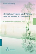 Lauren Lütteken, Laurenz Lütteken - Zwischen Tempel und Verein